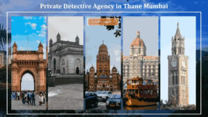 Private Detective Agency in Thane Mumbai