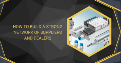 How to Build a Strong Network of Suppliers and Dealers