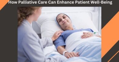 How Palliative Care Can Enhance Patient Well-Being