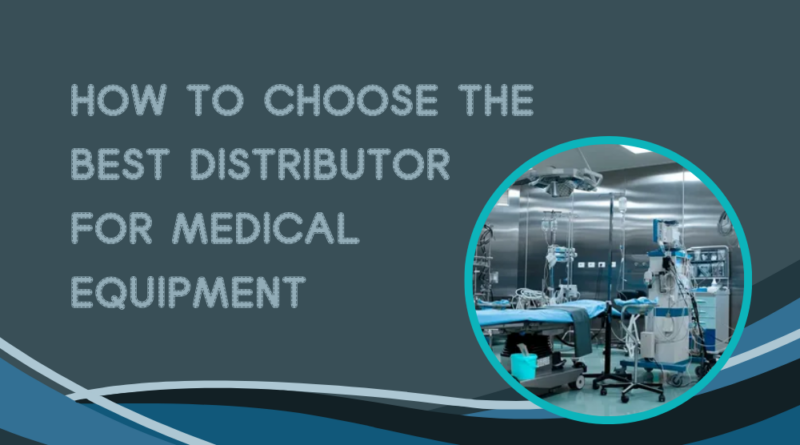 Distributor Medical Equipment