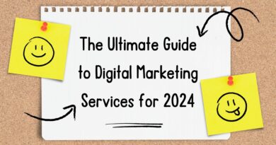 The Ultimate Guide to Digital Marketing Services for 2024