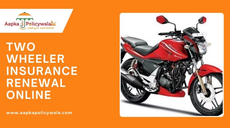 two wheeler insurance renewal online at aapkapolicywala