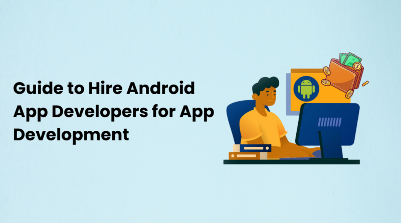 Android App Developers