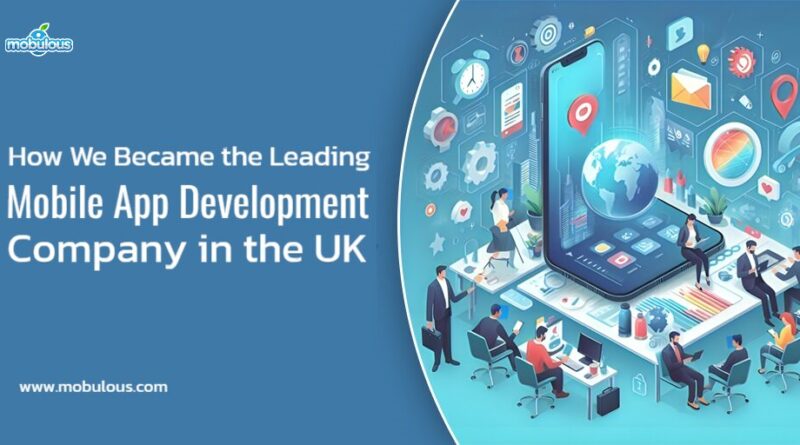 Mobile App Development Company in the UK