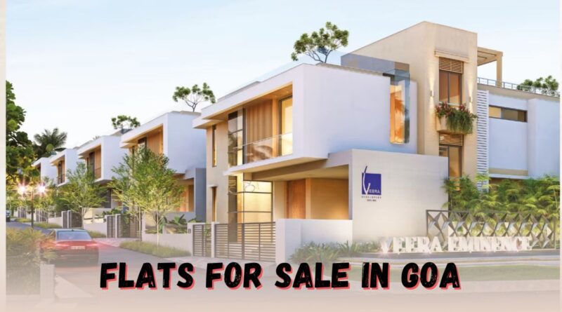 Why Flats for Sale in Goa Are in Huge Demand