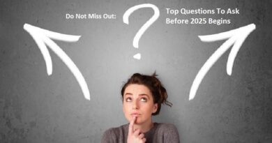 Do Not Miss Out: Top Questions To Ask Before 2025 Begins