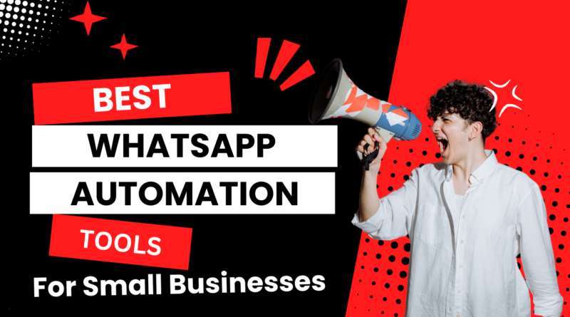 Whatsapp Automation Tools