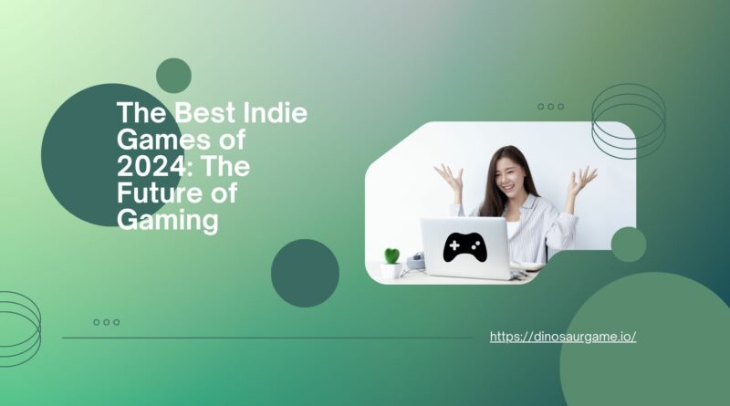 Best Indie Games