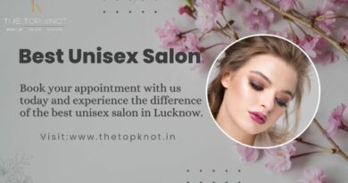 Best Unisex Salon In Lucknow