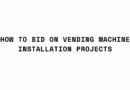 Vending Machine Installation Projects