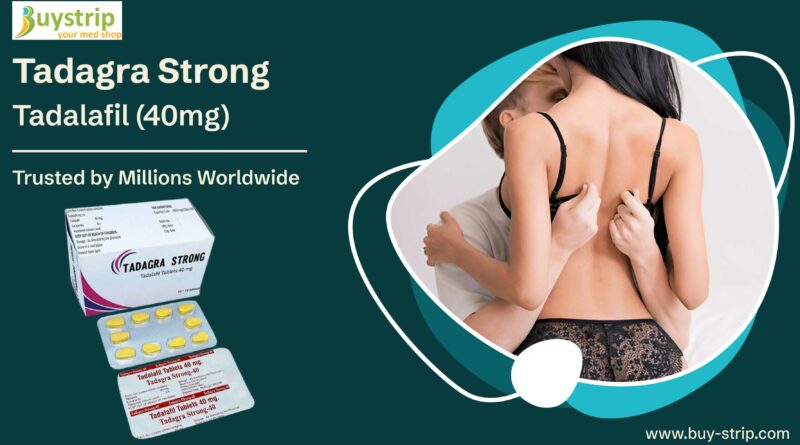 tadagra-strong-a-potent-solution-for-erectile-dysfunction