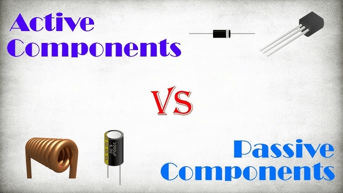 What Is The Difference Between Active and Passive Components?