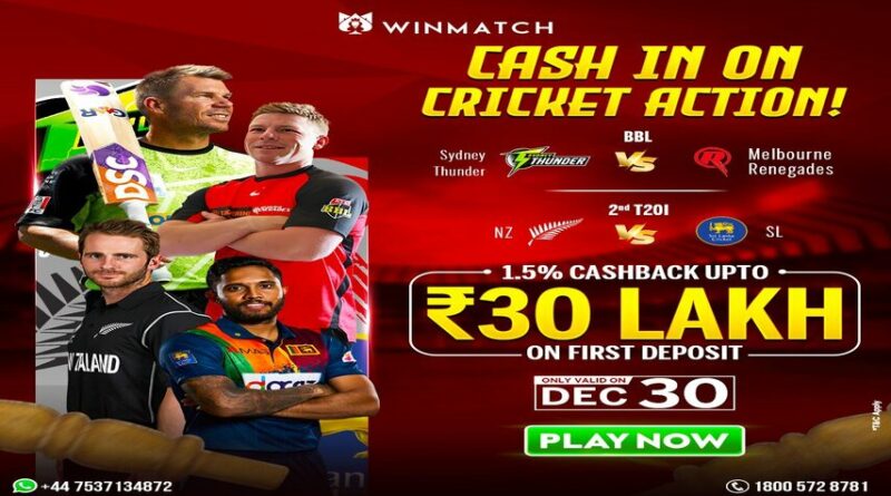 Promotional banner for Winmatch360 highlighting cricket matches, cashback offer up to ₹30 Lakh on the first deposit, featuring Sydney Thunder vs Melbourne Renegades and New Zealand vs Sri Lanka on December 30.