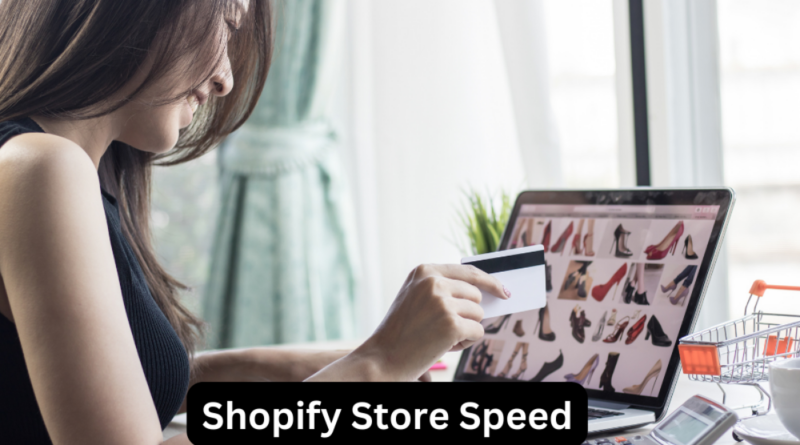 Shopify Store Speed Optimization