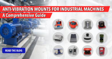 Anti-Vibration Mounts for Industrial Machines: A Comprehensive Guide