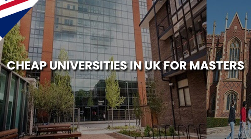 Which is the cheapest university in the UK without ielts?