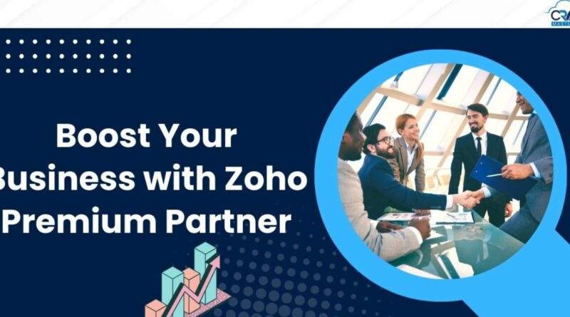 Boosting Business with Zoho Premium Partner