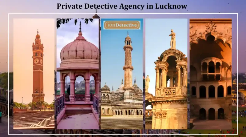 Best Private Detective Agency in Lucknow