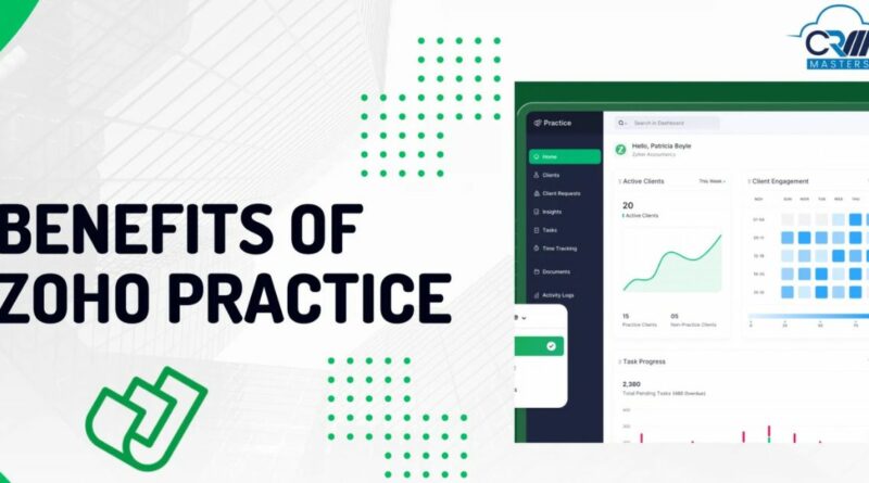 Benefits of Zoho Practice