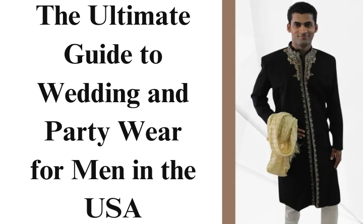 Wedding and Party Wear for Men in USA