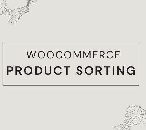 WooCommerce Product Sorting Plugin