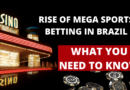 Rise of Mega Sports Betting in Brazil