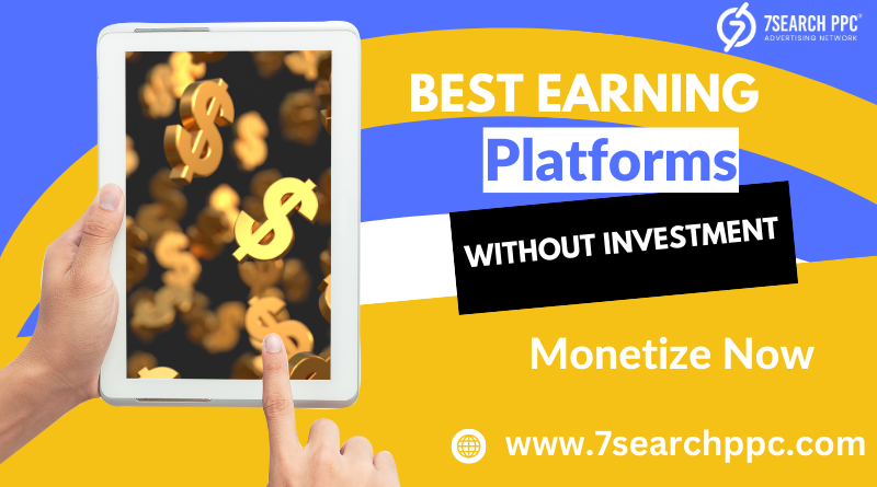 Best Earning Platforms Without Investment