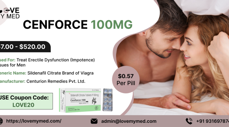 Cenforce 100– The Fast-Acting Solution for Peak Intimacy!