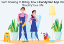 From Booking to Billing_ How a Handyman App Can Simplify Your Life (1)