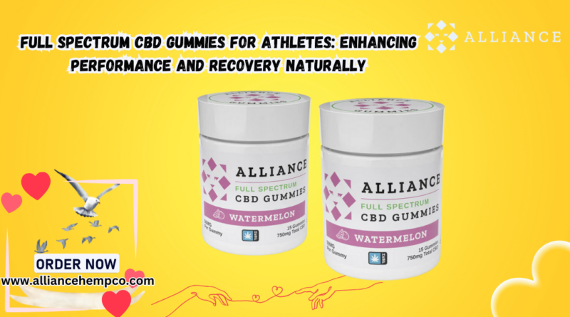 Full Spectrum CBD Gummies for athletes