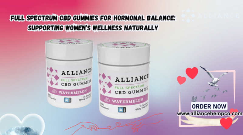 Full Spectrum CBD Gummies for hormonal balance