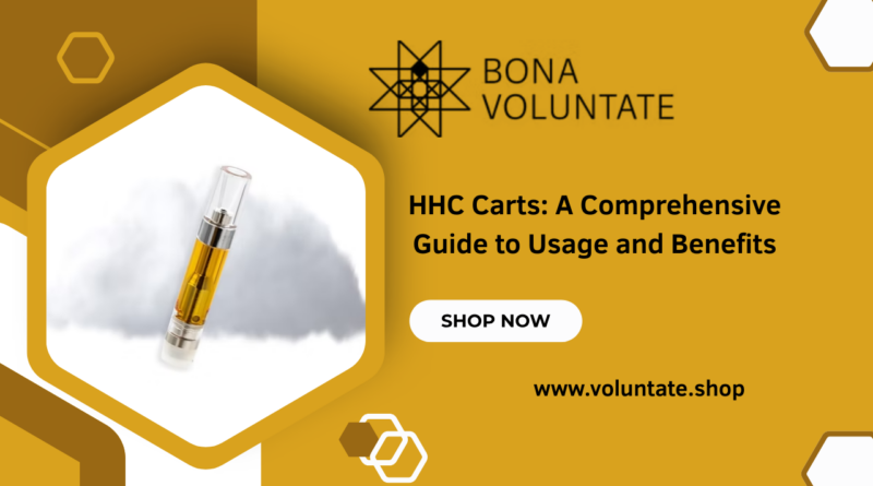 HHC Carts: A Comprehensive Guide to Usage and Benefits