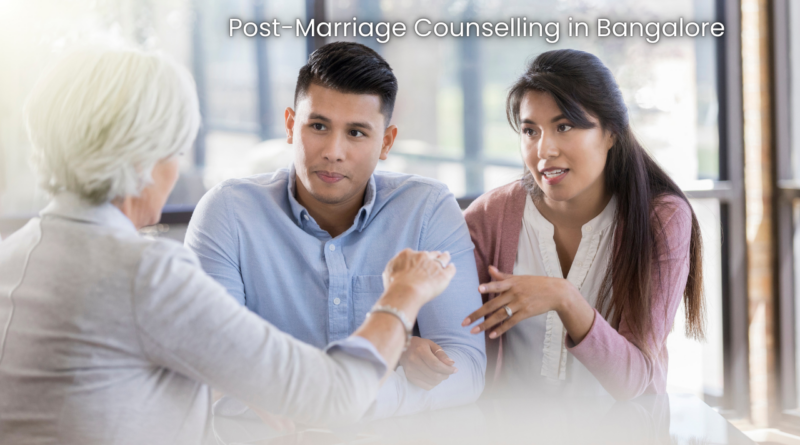 Post-Marriage Counselling in Bangalore