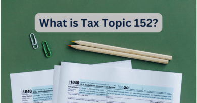 What is Tax Topic 152? Step-by-Step Refund Information