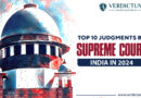 Top 10 Judgments by Supreme Court India in 2024