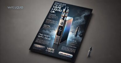 A Comprehensive Guide to Finding the Best Vape Liquid UK for an Enjoyable Vaping Experience