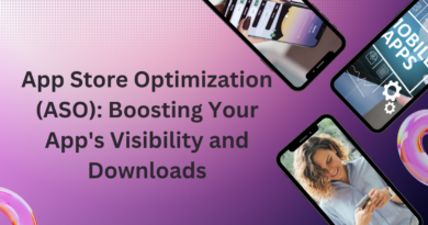 App Store Optimization (ASO): Boosting Your App’s Visibility and Downloads