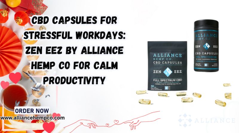 CBD capsules for stressful workdays