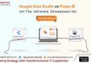 Power BI vs Google Data Studio — Making the Right Choice