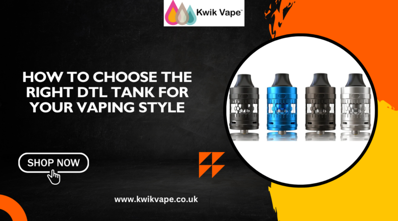 Buy DTL Vape Tank