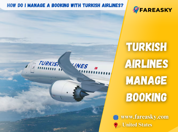 Turkish Airlines Manage Booking​